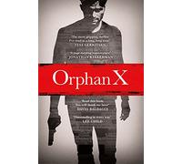 Orphan X (An Orphan X Thriller)