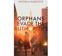 Orphans Evade the Authorities