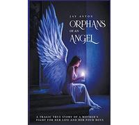 Orphans of an Angel