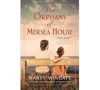 Orphans Of Mersea House, The: A Novel