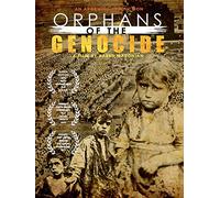 Orphans of the Genocide
