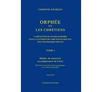Orphee Et Les Chretiens, La Reception Du Mythe D'orphee Dans La Litterature Chretienne Grecque Des Cinq Premiers Siecles: I. Orphee, Du Repoussoir Au Prefigurateur Du Christ: 4 (Anagoge)