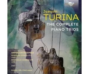 ORPHELION ENSEMBLE/D - TURINA THE COMPLETE PIANO TRI - CD - J1398z