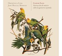 Orphenica Lyra - Sanz - Instruccion de musica sobre la guitarra espanola (Orphenica Lyra/Moreno)