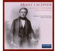 Orpheus Chor Munchen - Geistliche Chorwerke