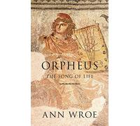 Orpheus : The Song of Life