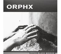 Orphx - Pitch Black Mirror [VINYL]