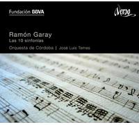 Orquesta de Córdoba - Ramon Garay: Las 10 Sinfonias