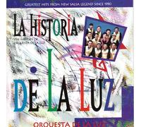Orquesta De La Luz - La Historia DE LA Luz