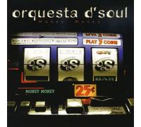 Orquesta d'Soul - Money