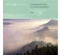 Orquesta Sinfonica de Galicia - Musica Clasica Galega Vol. 6 - Romanticismo E Nacionalismo