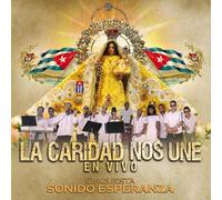 Orquesta Sonido Esperanza - La Caridad Nos Une en Vivo