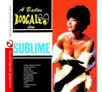 Orquesta Sublime - A Bailar Boogaloo Con La Sublime (Digitally Remastered)