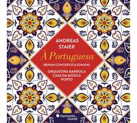 Staier, Andreas - À Portuguesa: Iberian Concertos & Sonatas