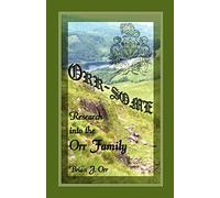 Orr - Some: Research into the Orr Family