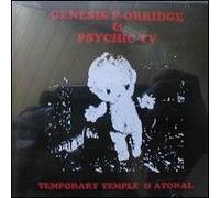 Orridge Genesis P - Temporary Temple/Atonal
