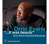 Orrin Evans - It Was Beauty