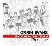 Orrin Evans - Presence (featuring The Captain Black Big Band)