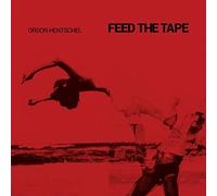 Orson Hentschel Feed the Tape (Vinyl) 12" Album