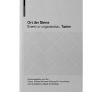 Ort der Sinne : Erweiterungsneubau Tanne