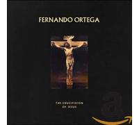 Ortega, Fernando - Crucifixion of Jesus