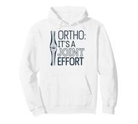 Ortho It's A Joint Effort Bone Humor for Orthopedic Nurse Pullover Hoodie