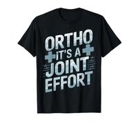 Ortho It's A Joint Effort Bone Humor for Orthopedic Nurse T-Shirt