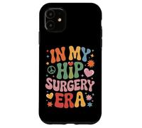 Ortho Life In My Hip Surgery Era Recovery Ward Vibes Case for iPhone 11