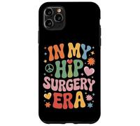 Ortho Life In My Hip Surgery Era Recovery Ward Vibes Case for iPhone 11 Pro Max