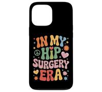 Ortho Life In My Hip Surgery Era Recovery Ward Vibes Case for iPhone 13 Pro Max