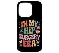 Ortho Life In My Hip Surgery Era Recovery Ward Vibes Case for iPhone 14 Pro