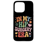 Ortho Life In My Hip Surgery Era Recovery Ward Vibes Case for iPhone 15 Pro Max