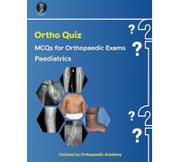 Ortho Quiz : Paediatric MCQs (Concise Orthopaedics)