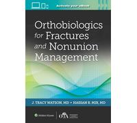 Orthobiologics for Fractures and Nonunion Management