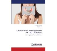 Orthodontic Management in TMJ Disorders: Aligning More Than Just Smiles.