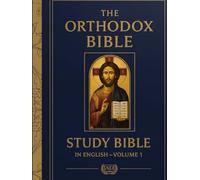 Orthodox Bible in English: Volume 1: Genesis-Nehemiah