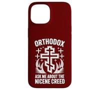 Orthodox Christian Cross Ask Me About The Nicene Creed Case for iPhone 15