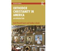 Orthodox Christianity in America : An Introduction