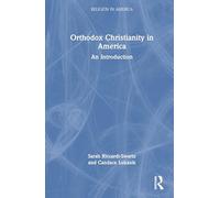 Orthodox Christianity in America: An Introduction (Religion in America)
