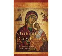 Orthodox Daily Prayers: Collector's Edition with Instructions and Index