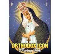 Orthodox Icon Coloring Book: Engage in a spiritual journey with coloring pages featuring beautifully detailed Orthodox icons, perfect for deepening your faith and artistic skills.