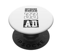Orthodox Since 33 AD Christianity Eastern Byzantine PopSockets Adhesive PopGrip