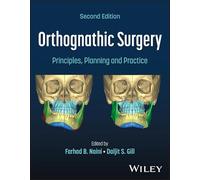 Orthognathic Surgery: Principles, Planning and Practice