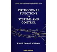 Orthogonal Functions in Systems and Control (Advanced Series in Electrical & Computer Engineering): 9
