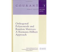 Orthogonal Polynomials and Random Matrices: A Riemann-Hilbert Approach (Courant Lecture Notes)