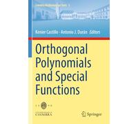 Orthogonal Polynomials and Special Functions (Coimbra Mathematical Texts, 3)
