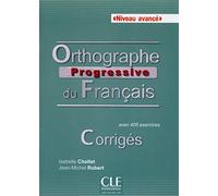 Orthographe progressive du francais: Corriges