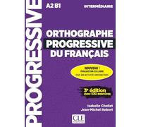 Orthographe progressive du français - Niveau intermédiaire (A2/B1) - Livre + Appli-web + Audio