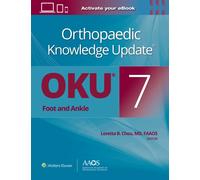 Orthopaedic Knowledge Update®: Foot and Ankle 7 Print + Ebook