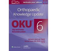 Orthopaedic Knowledge Update®: Hip and Knee Reconstruction 6 Print + Ebook